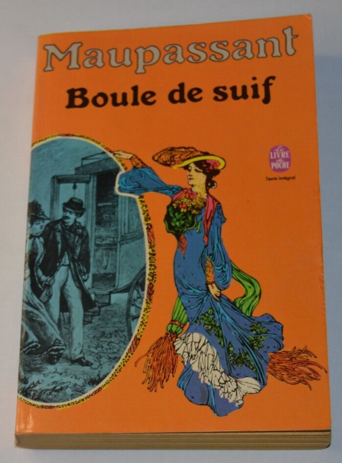 Boule de Suif - Guy de Maupassant - livre