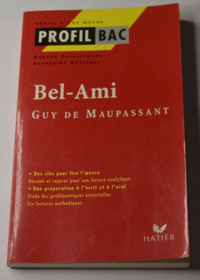 Bel-Ami – Maupassant – Bac-Profil – Buch