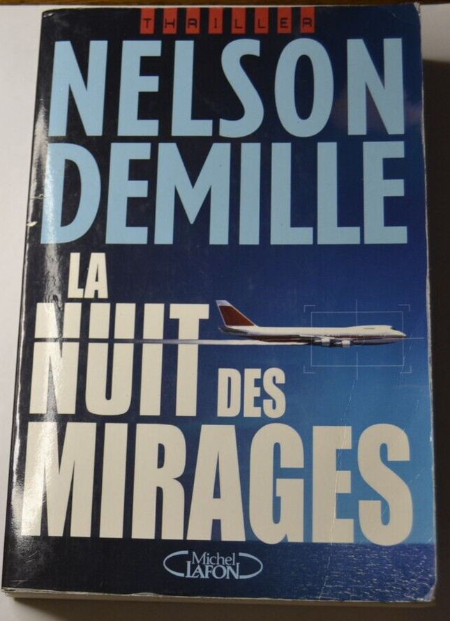 La Nuit des mirages – Nelson DeMille – thriller militaire espionnage Moyen-Orient – livre occasion - livre