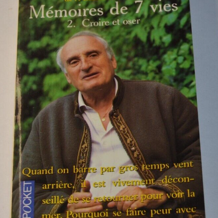 Mémoires de 7 vies - 2. Croire et oser - jean François Deniau - livre