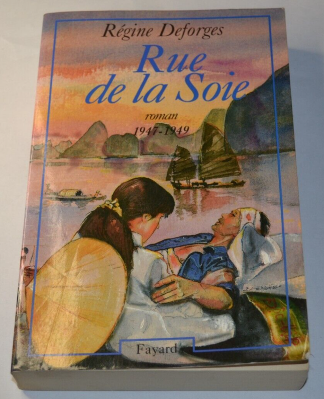 Rue de la soie - 1947-1949 - La bicyclette bleue 5 - Régine Deforges - livre