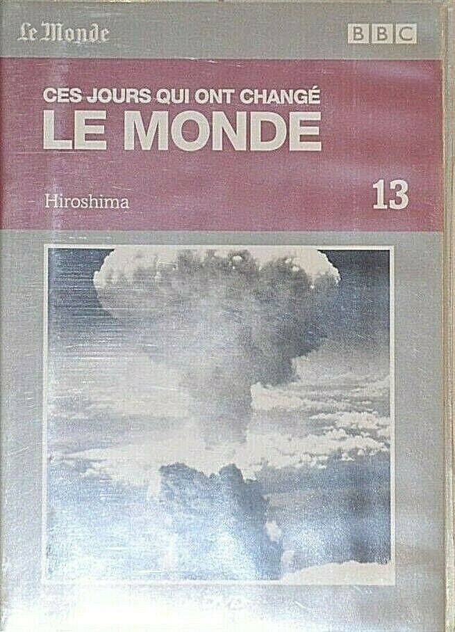 dvd Ces jours qui ont changé le monde 13 - Hiroshima