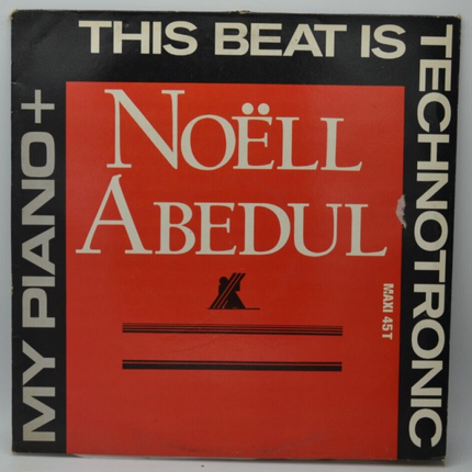 Noël Abedul This Beat Is Technotronic + My Piano – 45 U/min Maxi-Vinyl-Schallplatte