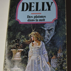 Des plaintes dans la nuit - Delly - livre