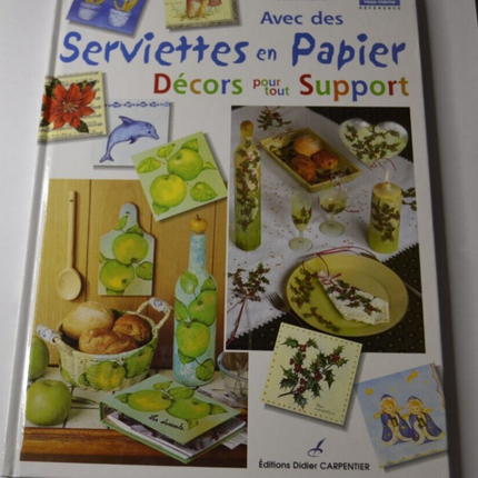 Avec des serviettes en papier - Décors pour tout support - livre