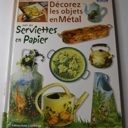 Metallgegenstände mit Papierservietten dekorieren – Buch