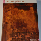 Le manuscrit du 103e pèlerin - Pascale Deschamps - livre