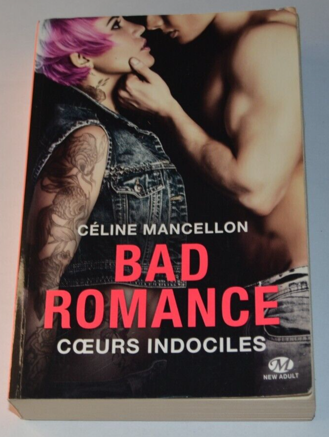 Bad Romance - Unruly Hearts - Céline Mancellon - book