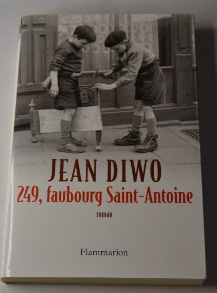 249, Faubourg Saint-Antoine – Jean Diwo – Buch