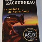 Die Madonna von Notre-Dame - Alexis Ragouneau - Buch