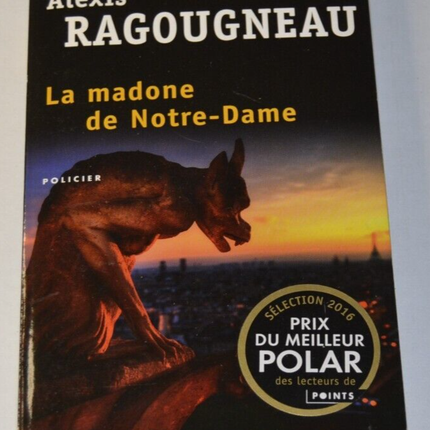 Die Madonna von Notre-Dame - Alexis Ragouneau - Buch