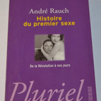 Histoire du premier sexe - André Rauch - livre