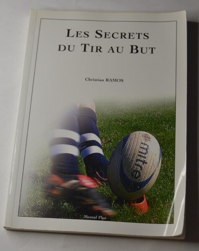 Les secrets du tir au but - Christian Ramos - livre
