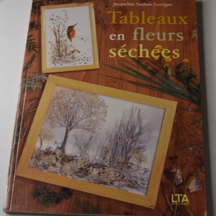 Dried Flower Paintings - J Saidane Lesvigne - book