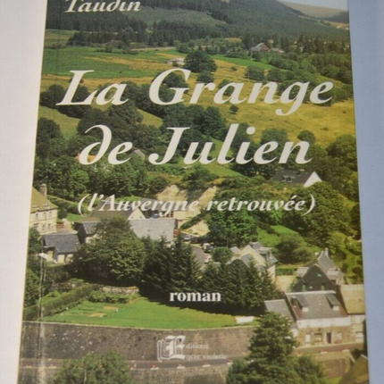 Julien's Barn (Auvergne Rediscovered) - Taudin Claude - book