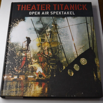 Theater Titanick - Open air spektakel - German / English - book