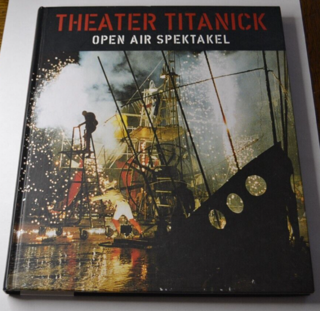 Theater Titanick - Open air spektakel - allemand / Anglais - livre
