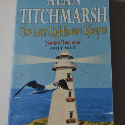 The last Lighthouse keeper - Alan Titchmarsh - anglais - livre