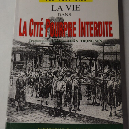 Leben in der Verbotenen Purpurnen Stadt - Ton That Binh - Buch