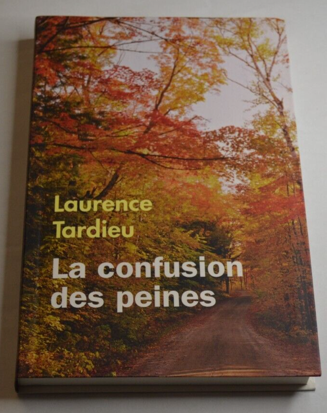 The Confusion of Sorrows - Laurence Tardieu - book