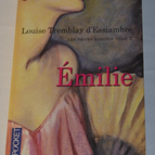Emilie - Louise Tremblay d'Essiambre - Die Deblois-Schwestern, Band 2 - Buch
