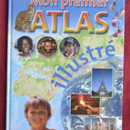 mon premier atlas illustré - livre