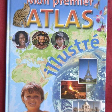 mon premier atlas illustré - livre