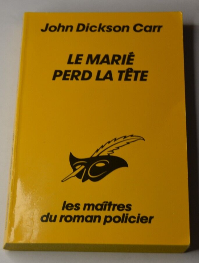 Le marié perd la tête - John Dickson Carr - livre