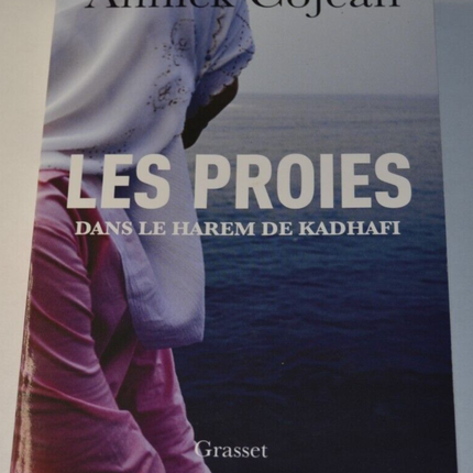 Die Beute – in Gaddafis Harem – Annick Cojean – Buch