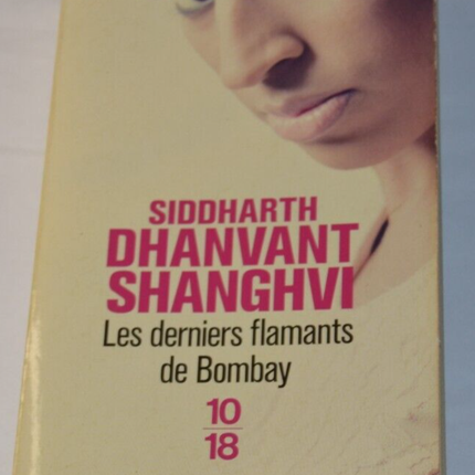 The Last Flamingos of Bombay - Siddharth Dhanvant Shanghvi - book