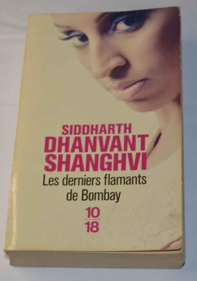 Die letzten Flamingos von Bombay – Siddharth Dhanvant Shanghvi – Buch
