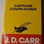 Capitaine coupe-gorge - John Dickson Carr - livre