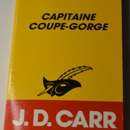 Capitaine coupe-gorge - John Dickson Carr - livre