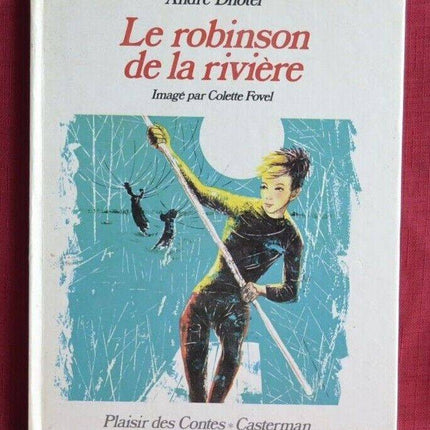le robinson de la rivière - livre