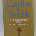 Catalina la Terrible - Pierre Gaspard-Huit - livre