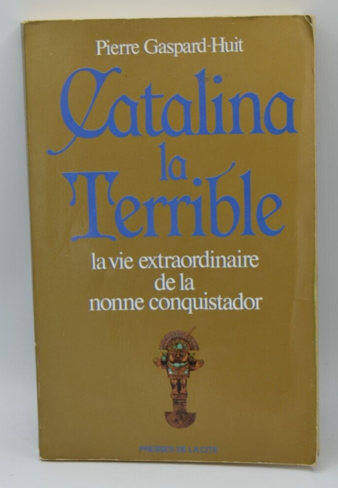 Catalina the Terrible - Pierre Gaspard-Huit - book