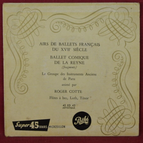 disque vinyle 45 tours - airs du ballets francais du XVII siècle roger cotte