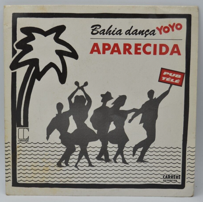 disque vinyle 45 tours - bahia dança yoyo aparecida