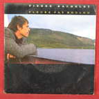 disque vinyle 45 tours - pleure pas boulou pierre bachelet