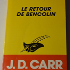 The Return of Bencolin - John Dickson Carr - book