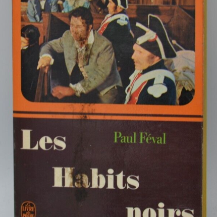 Les habits noirs - Paul Féval - livre