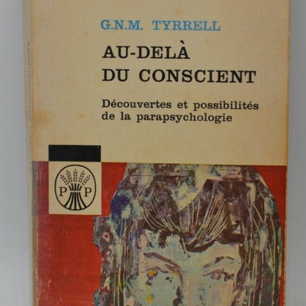 Au-delà du conscient - G.N.M. Tyrrell - livre