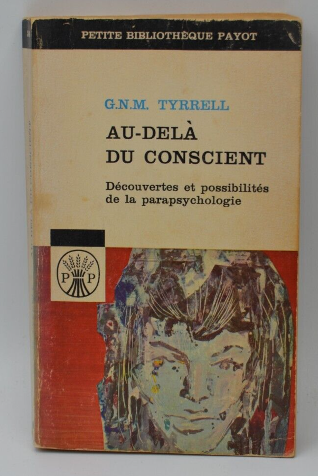 Beyond the Conscious - GNM Tyrrell - book