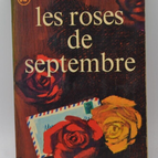 Les roses de septembre - André Maurois - livre