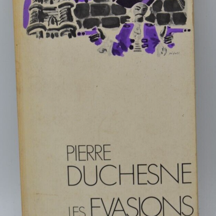 Famous Escapes - Pierre Duchesne - book