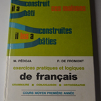 Exercices pratiques et logiques de français - Cours moyen première année - livre