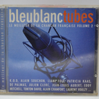 Bleu Blanc Tubes Vol 2 - cd