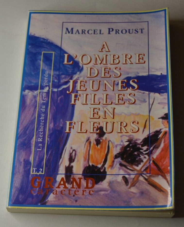 In the Shadow of Young Girls in Flower 2 - M. Proust - Large Print - Book