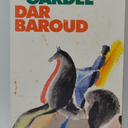 Dar Baroud - Louis Gardel - livre