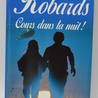 Lauf in die Nacht! - Karen Robards - Buch
